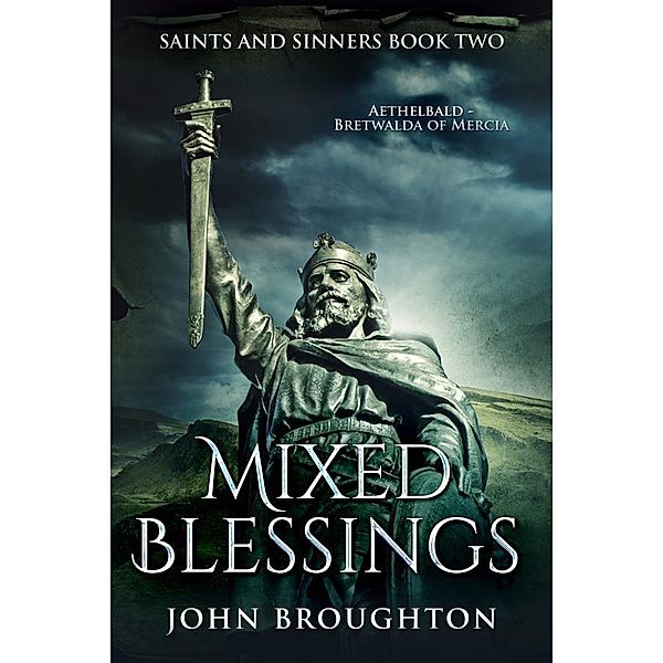 Mixed Blessings / Saints And Sinners Bd.2, John Broughton