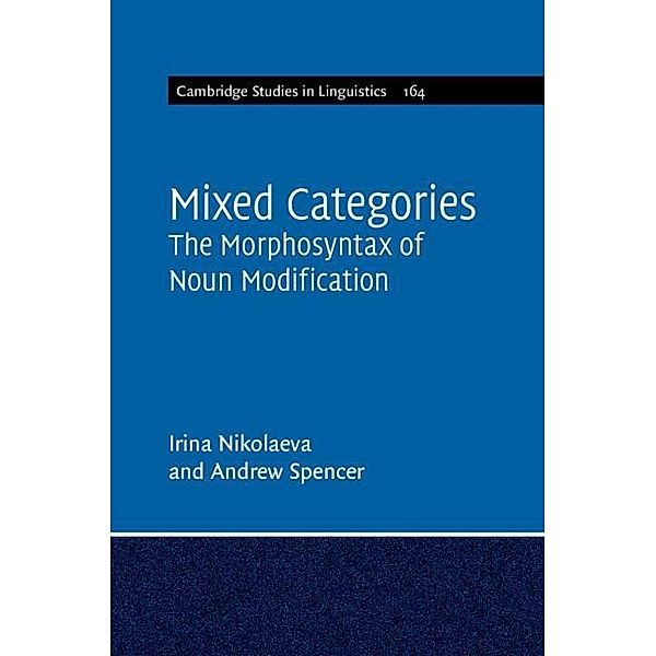 Mixed Categories / Cambridge Studies in Linguistics, Irina Nikolaeva