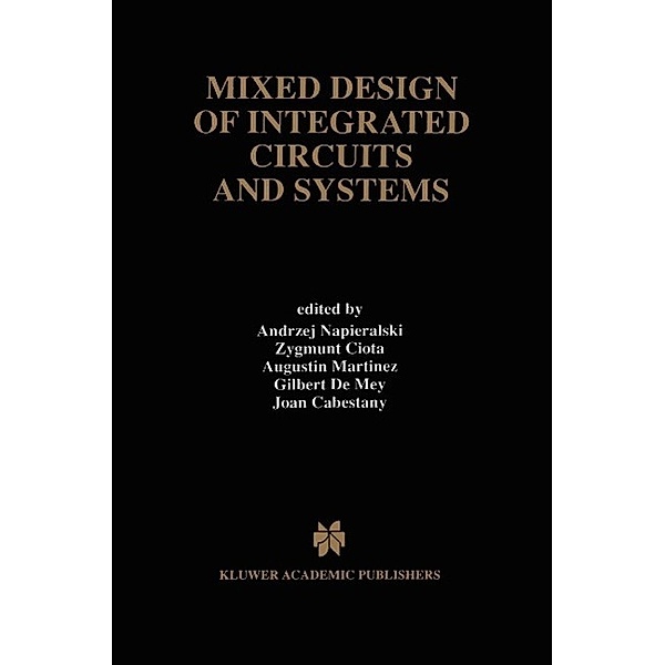 Mixed Design of Integrated Circuits and Systems / The Springer International Series in Engineering and Computer Science Bd.434