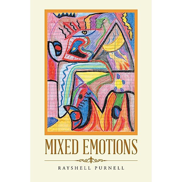 Mixed Emotions / Page Publishing, Inc., Rayshell Purnell