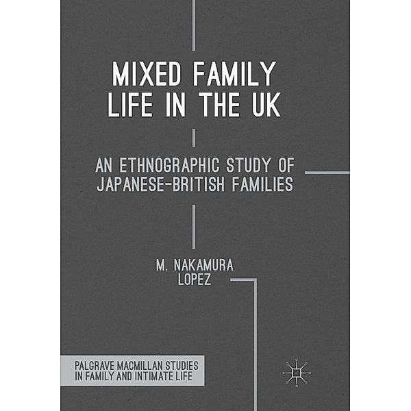 Mixed Family Life in the UK, M. Nakamura Lopez