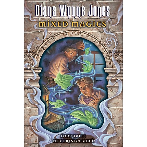 Mixed Magics / Chronicles of Chrestomanci, Diana Wynne Jones