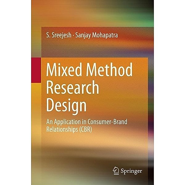 Mixed Method Research Design, S. Sreejesh, Sanjay Mohapatra