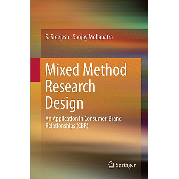 Mixed Method Research Design, S Sreejesh, Sanjay Mohapatra