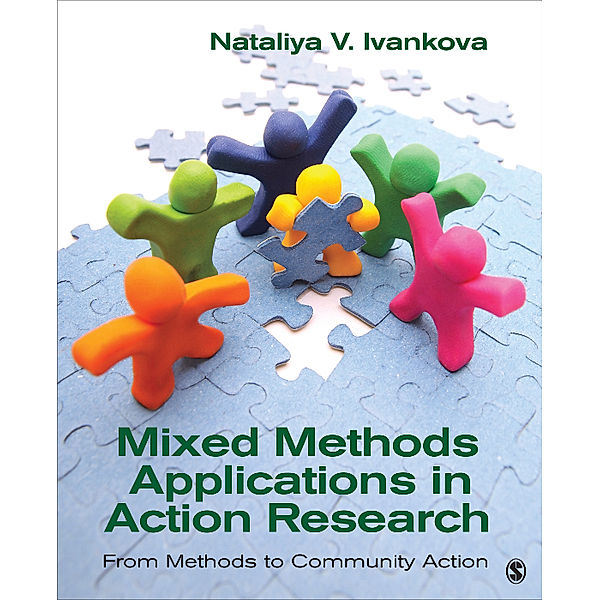 Mixed Methods Applications in Action Research, Nataliya V. Ivankova