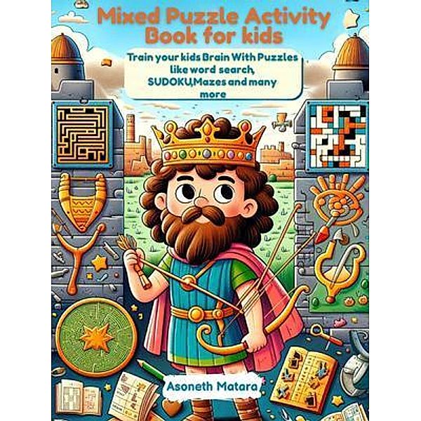 Mixed Puzzle Activity Book for kids, Asoneth Henton Matara, Asoneth Matara