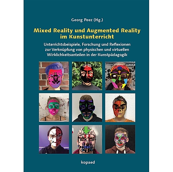 Mixed Reality und Augmented Reality im Kunstunterricht