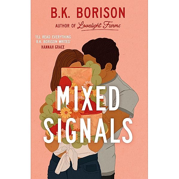 Mixed Signals, B. K. Borison