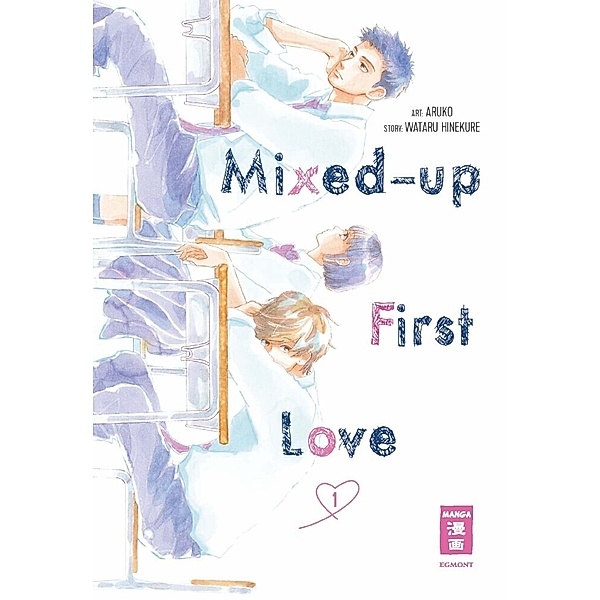 Mixed-up first Love Bd.1, Aruko, Wataru Hinekure