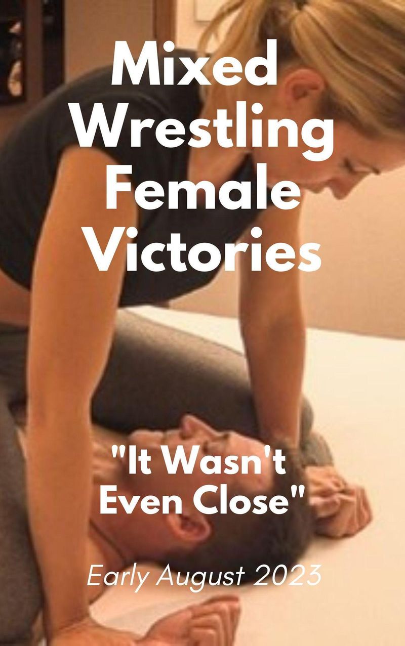 Mixed Wrestling Female Victories. It Wasn't Even Close. Early August 2023  eBook v. Ken Phillips u. weitere | Weltbild