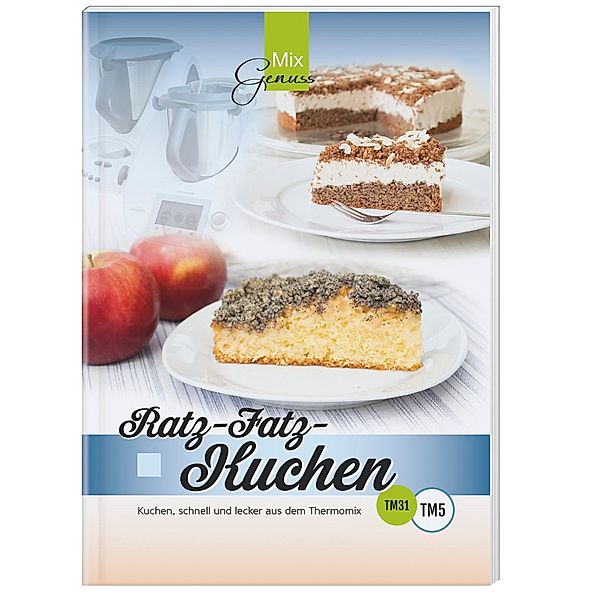 MixGenuss / Ratz-Fatz-Kuchen.Bd.1, Corinna Wild