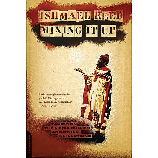 Mixing It Up, Ishmael Reed