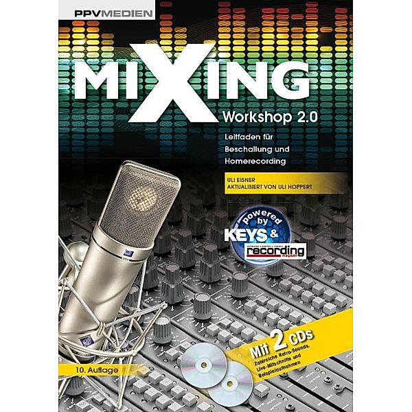 Mixing Workshop 2.0, m. 2 Audio-CDs, Uli Eisner