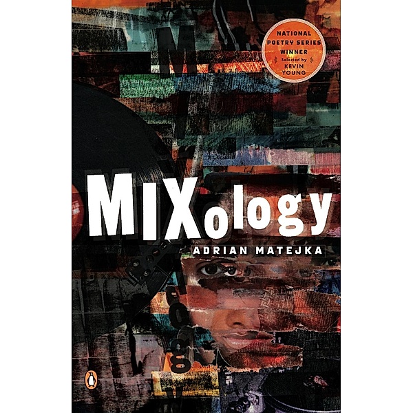 Mixology / Penguin Poets, Adrian Matejka