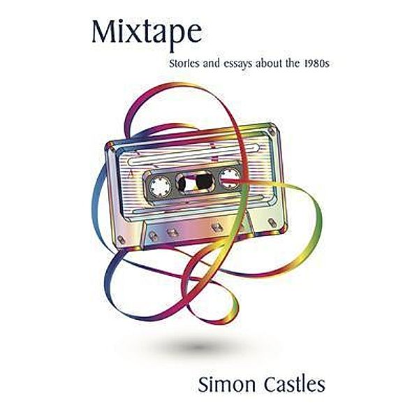 Mixtape, Simon Castles