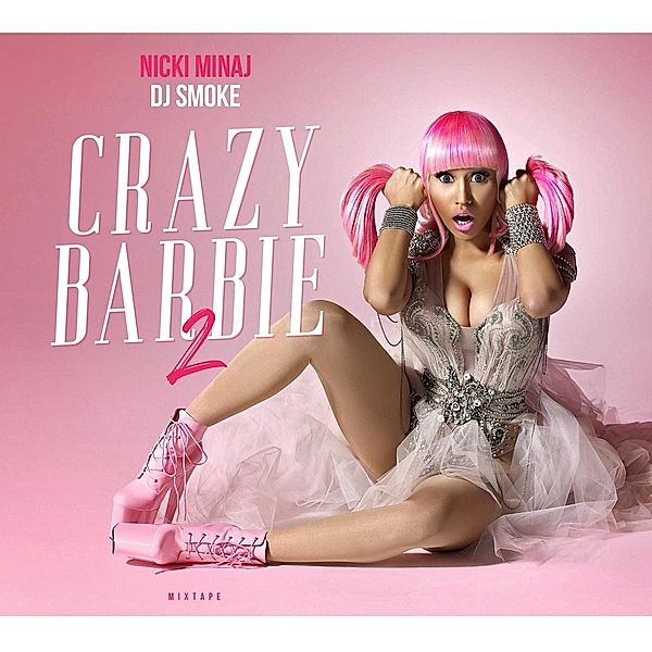 Mixtape-Crazy Barbie 02, DJ Smoke, Nicki Minaj