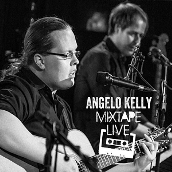 Mixtape Live Vol. 1, Angelo Kelly