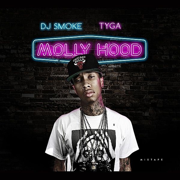 Mixtape-Molly Hood, Tyga, DJ Smoke