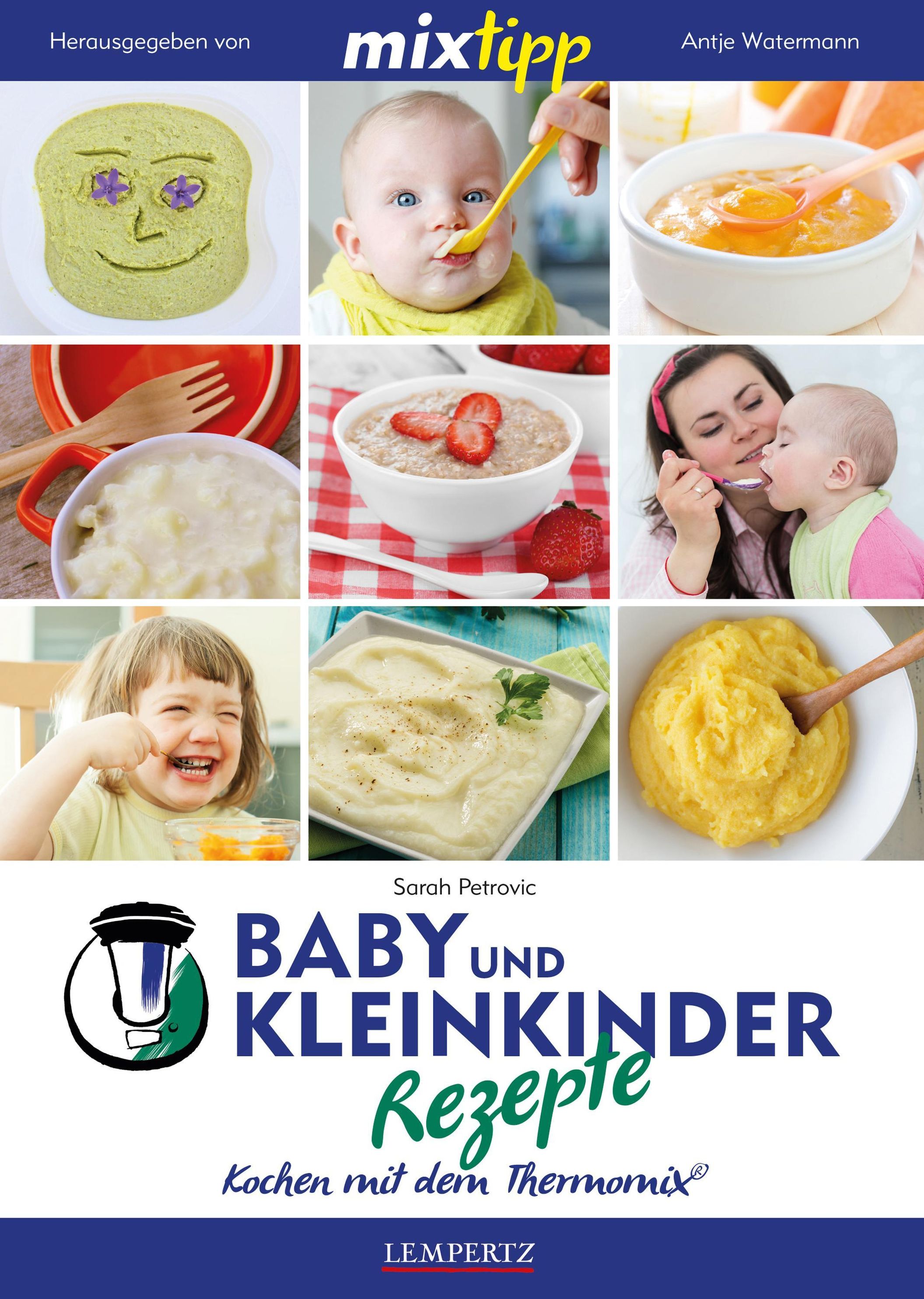 MIXtipp Baby- und Kleinkinder-Rezepte Kochen mit dem Thermomix eBook v.  Sarah Petrovic | Weltbild