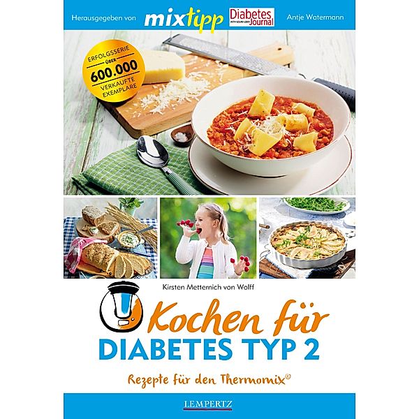 MIXtipp Kochen für Diabetes Typ2 / Kochen mit dem Thermomix®, Kirsten Metternich von Wolff