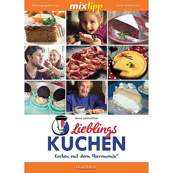 MIXtipp Lieblings-Kuchen / Kochen mit dem Thermomix