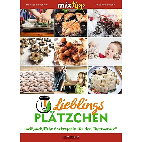 MIXtipp Lieblings-Plätzchen / Kochen mit dem Thermomix