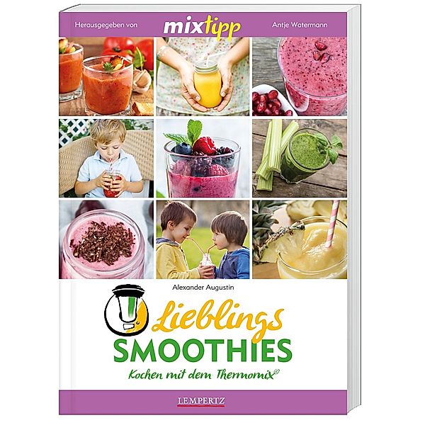 mixtipp / mixtipp: Lieblings-Smoothies