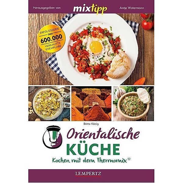 mixtipp: Orientalische Küche, Britta König