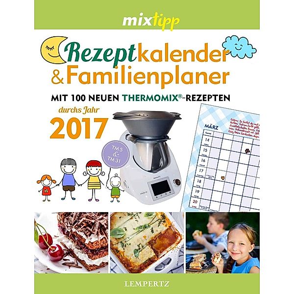 mixtipp: Rezeptkalender & Familienplaner 2017