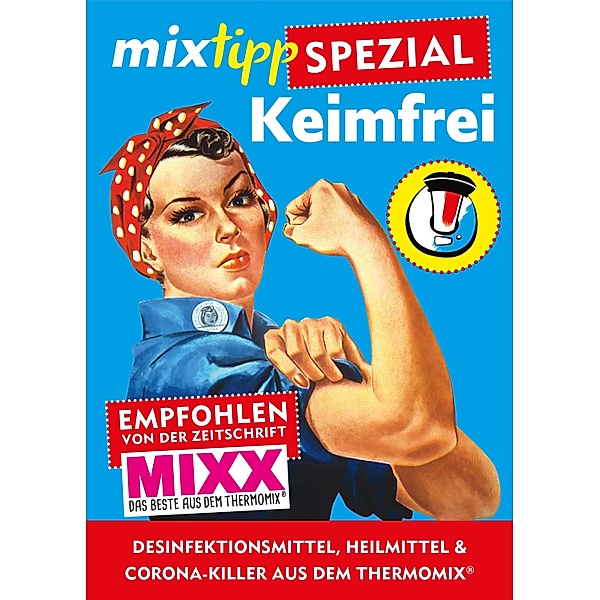 mixtipp Spezial Keimfrei / mixtipp Spezial: Kochen mit dem Thermomix