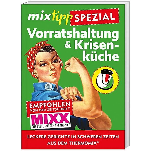 mixtipp-Spezial: Vorratshaltung & Krisenküche