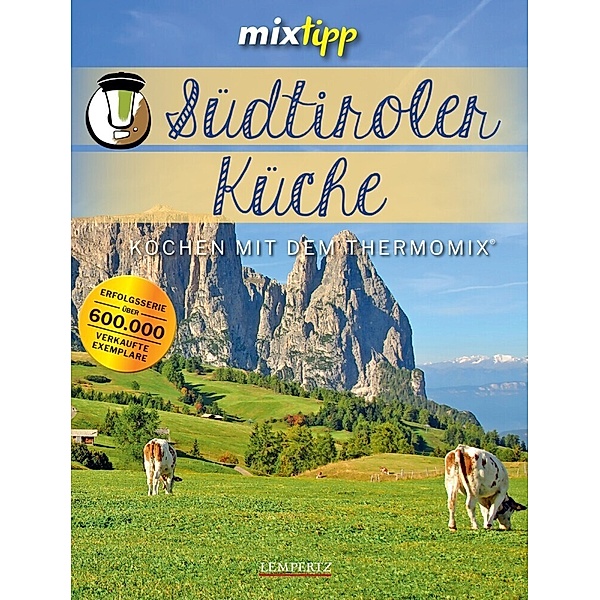 mixtipp: Südtiroler Küche, Antje Watermann