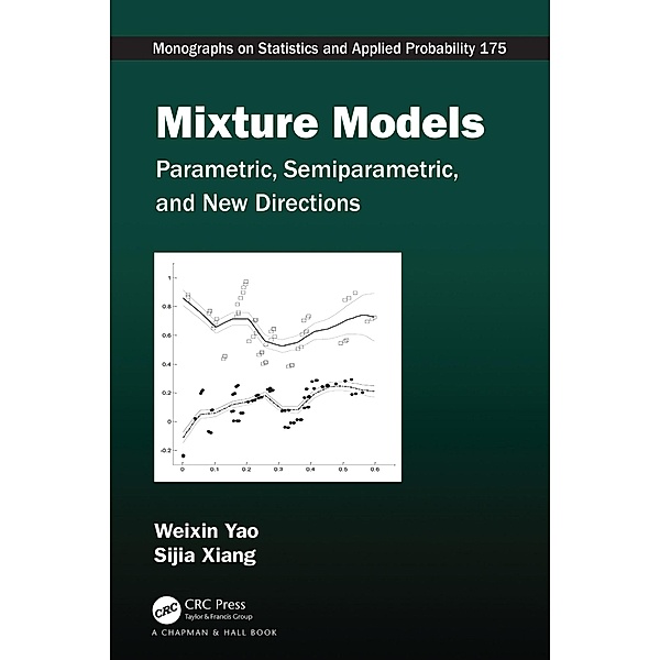 Mixture Models, Weixin Yao, Sijia Xiang