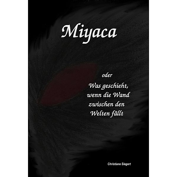 Miyaca, Christiane Siegert