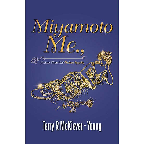 Miyamoto Me., Terry R McKiever - Young