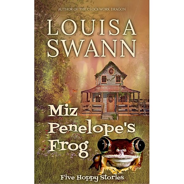 Miz Penelope's Frog, Louisa Swann