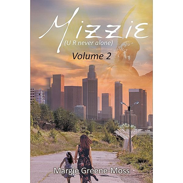 Mizzie (U R Never Alone), Margie Greene-Moss