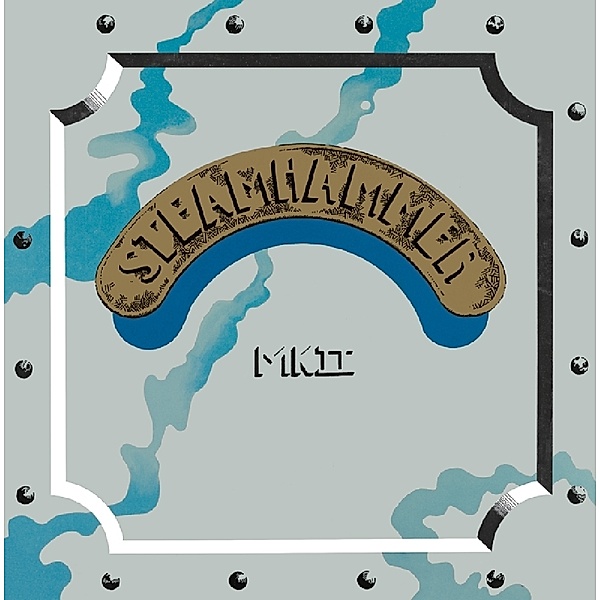 Mk Ii (Vinyl), Steamhammer