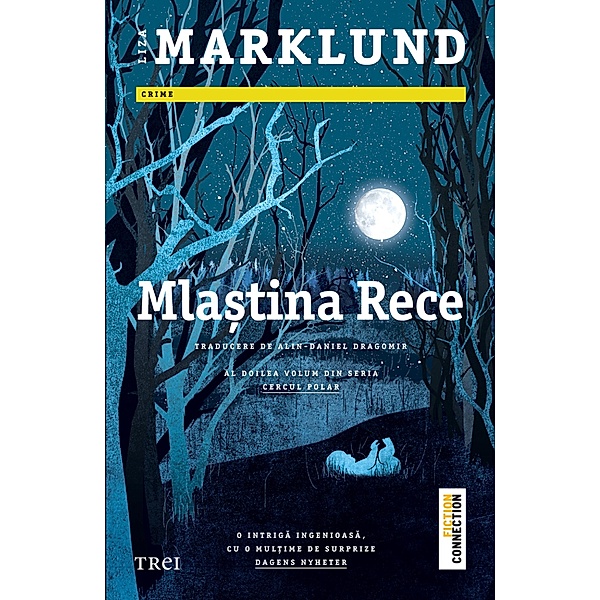 Mla¿tina Rece / Fiction Connection, Liza Marklund