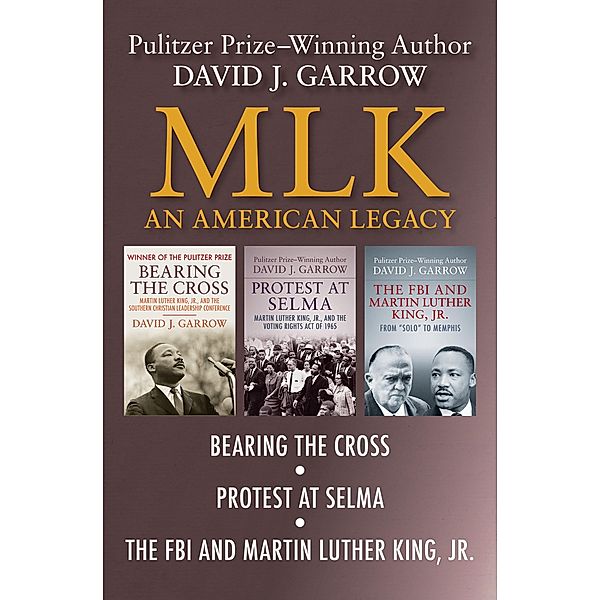 MLK: An American Legacy, David J. Garrow