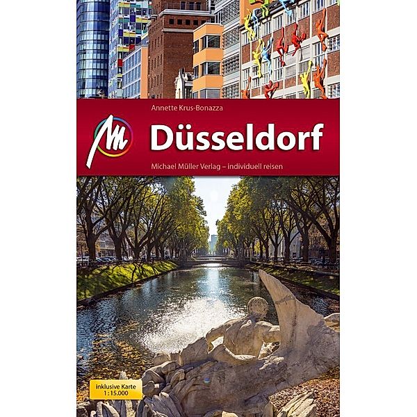 MM-City / Düsseldorf MM-City Reiseführer Michael Müller Verlag, m. 1 Karte, Annette Krus-Bonazza
