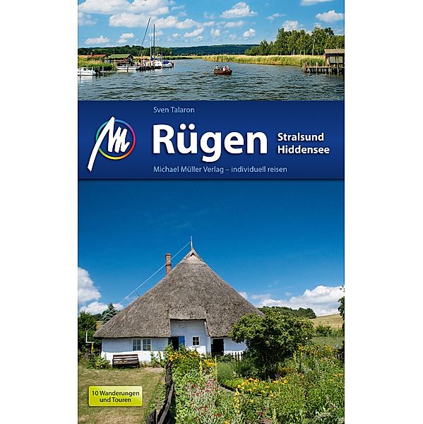 MM-Reiseführer: Rügen - Hiddensee, Stralsund Reiseführer Michael Müller Verlag, Sven Talaron