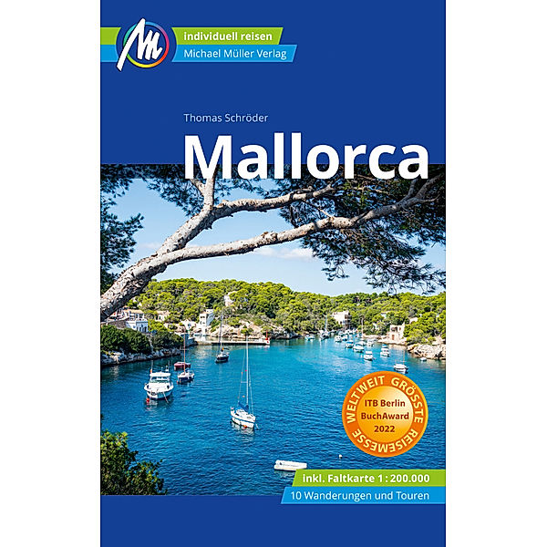 MM-Reisen / Mallorca Reiseführer Michael Müller Verlag, m. 1 Karte, Thomas Schröder