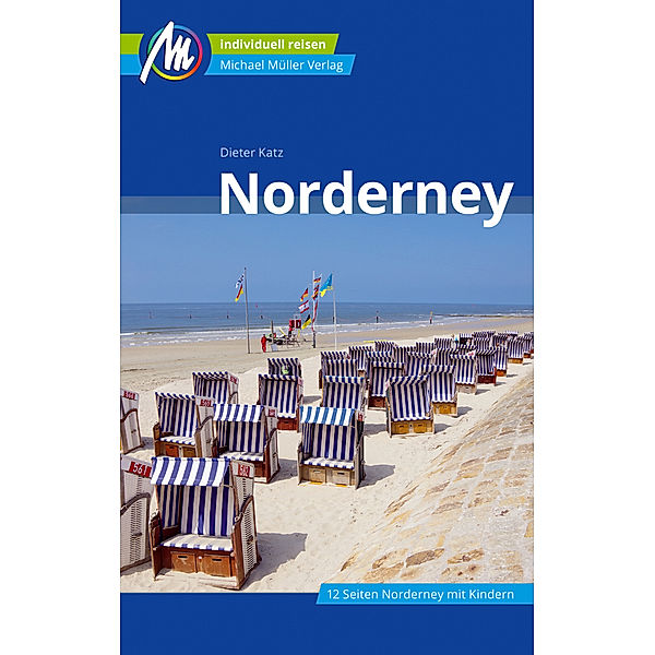 MM-Reisen / Norderney Reiseführer Michael Müller Verlag, Dieter Katz