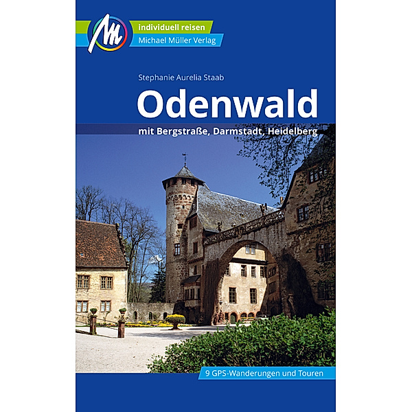 MM-Reisen / Odenwald Reiseführer Michael Müller Verlag, Stephanie Aurelia Staab