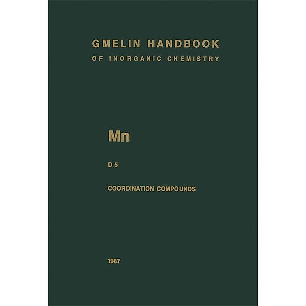 Mn Manganese / Gmelin Handbook of Inorganic and Organometallic Chemistry - 8th edition Bd.M-n / D / 5
