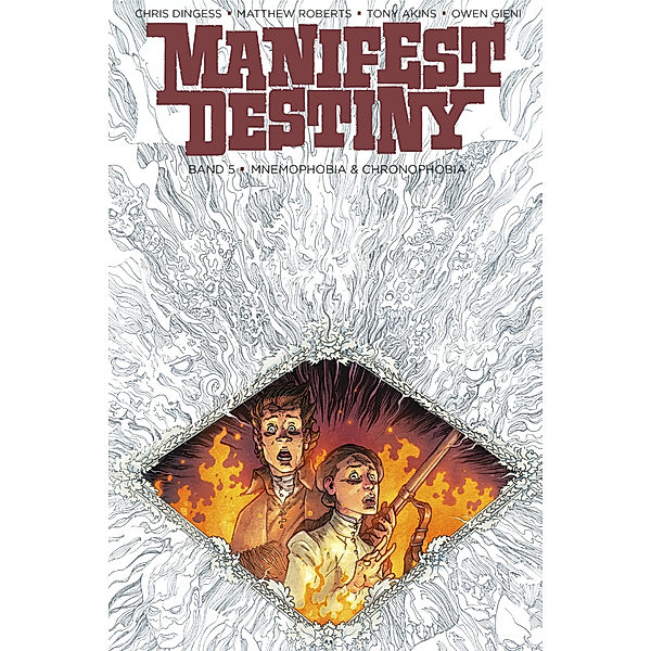 Mnemophobia & Chronophobia / Manifest Destiny Bd.5, Chris Dingess