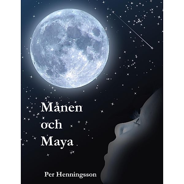 Månen och Maya, Per Henningsson