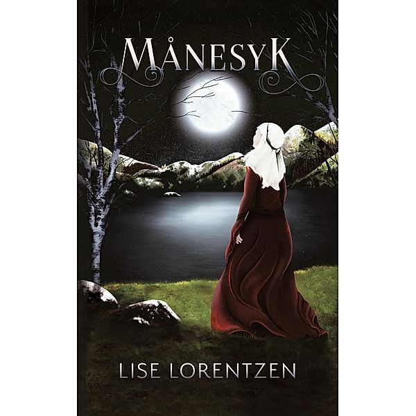 Månesyk, Lise Lorentzen