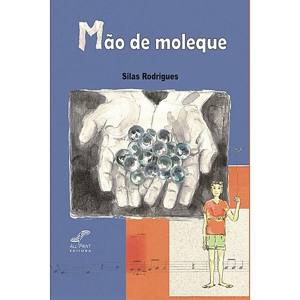 Mão de moleque, Silas Rodrigues